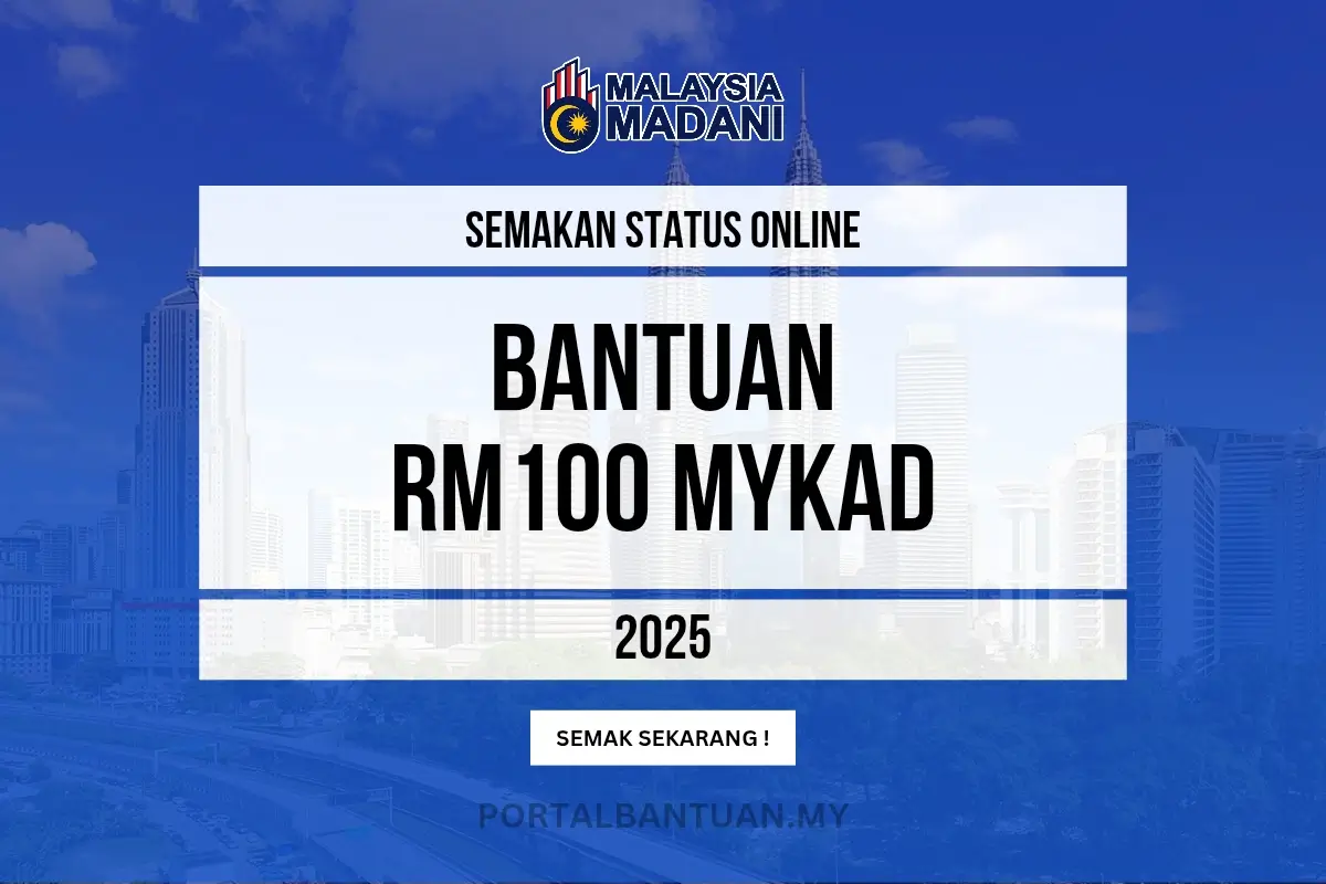 SEMAKAN BANTUAN RM100 MYKAD