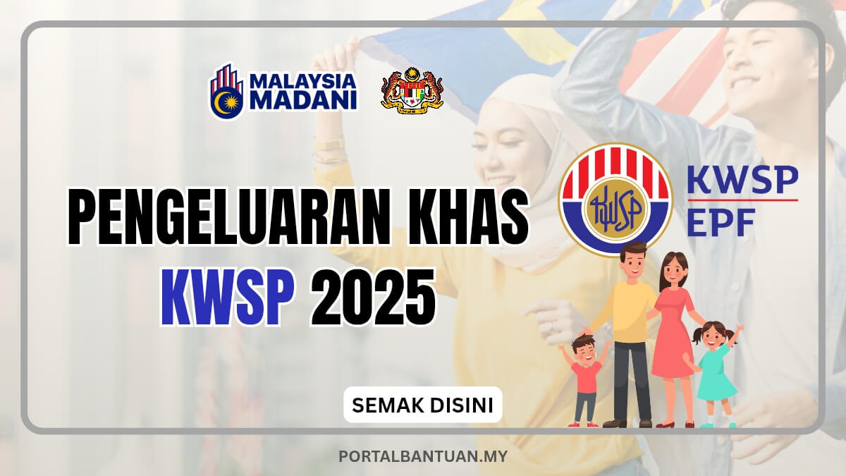 PENGELUARAN KWSP TERKINI 2025