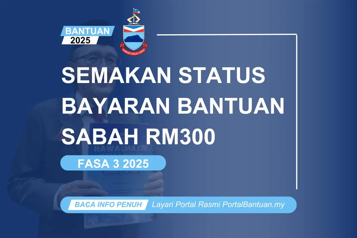 SEMAKAN BANTUAN SABAH RM300