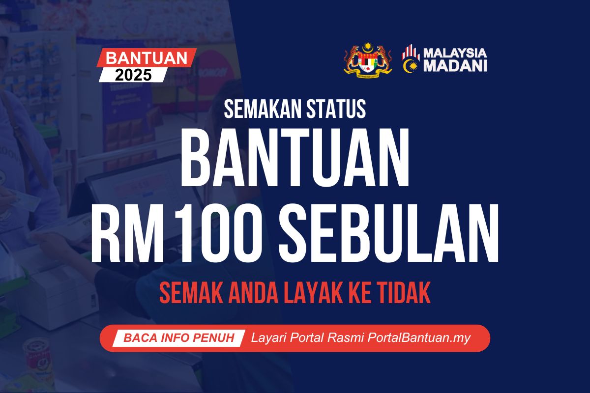 SEMAKAN BANTUAN RM100 SEBULAN