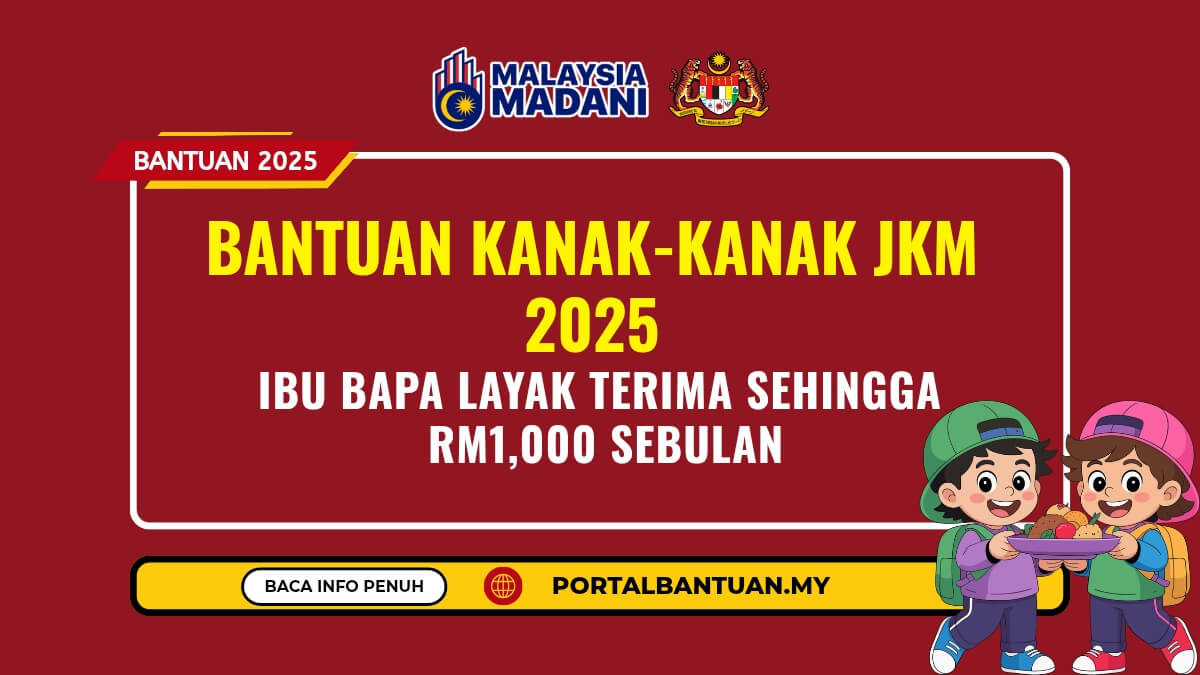 BANTUAN KANAK-KANAK JKM