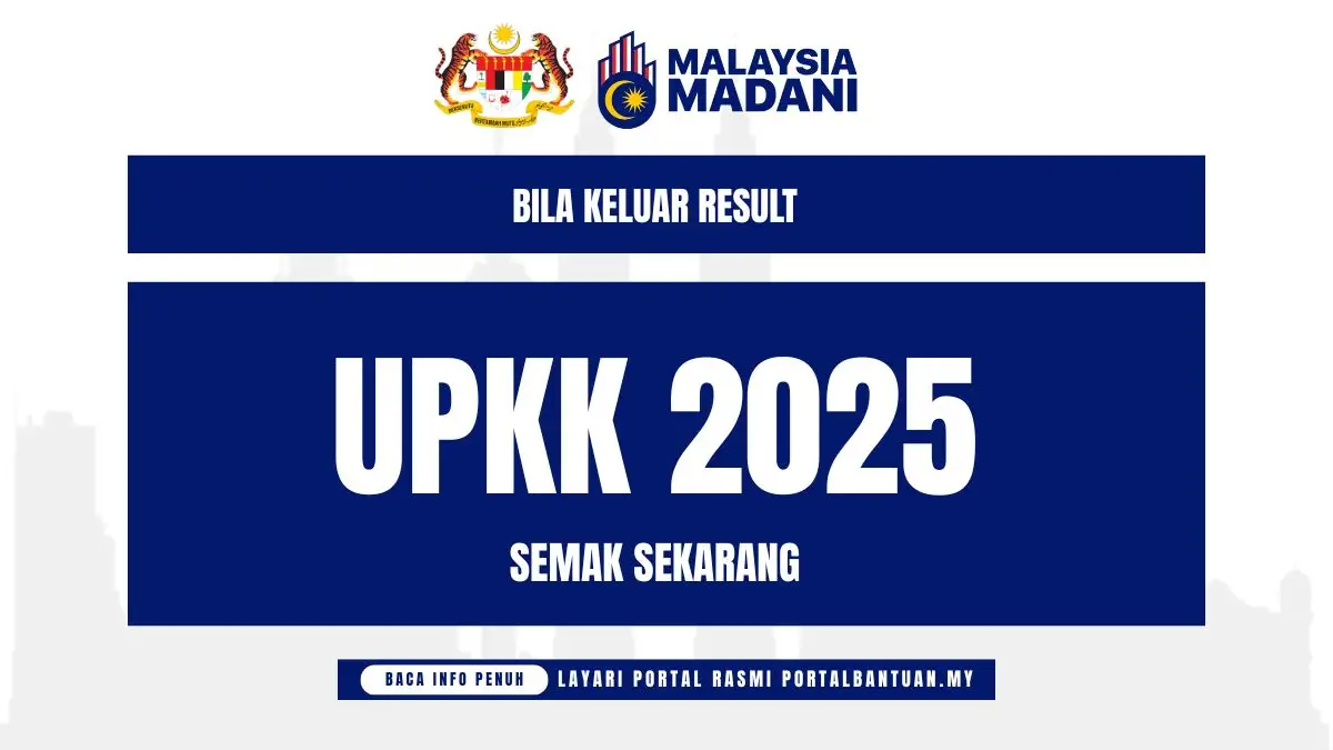RESULT UPKK 2025 BILA KELUAR