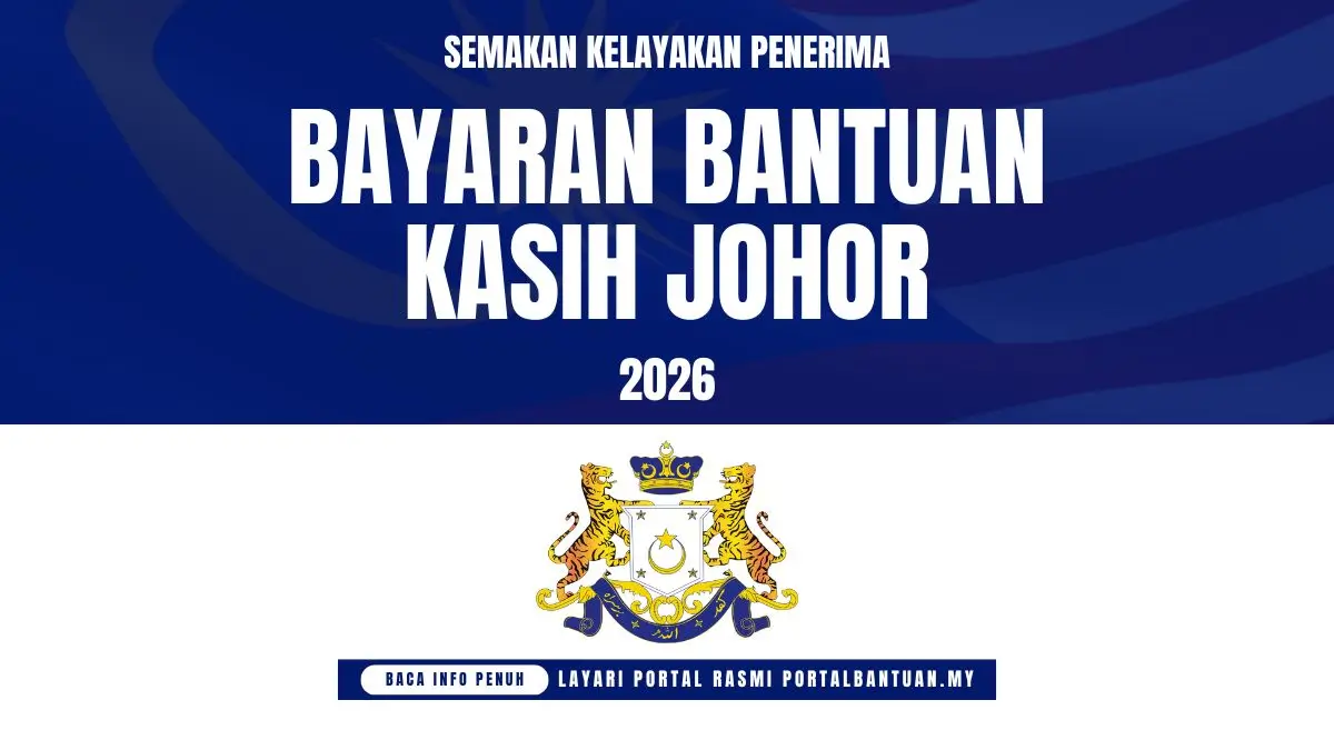 SEMAK KELAYAKAN BANTUAN KASIH JOHOR